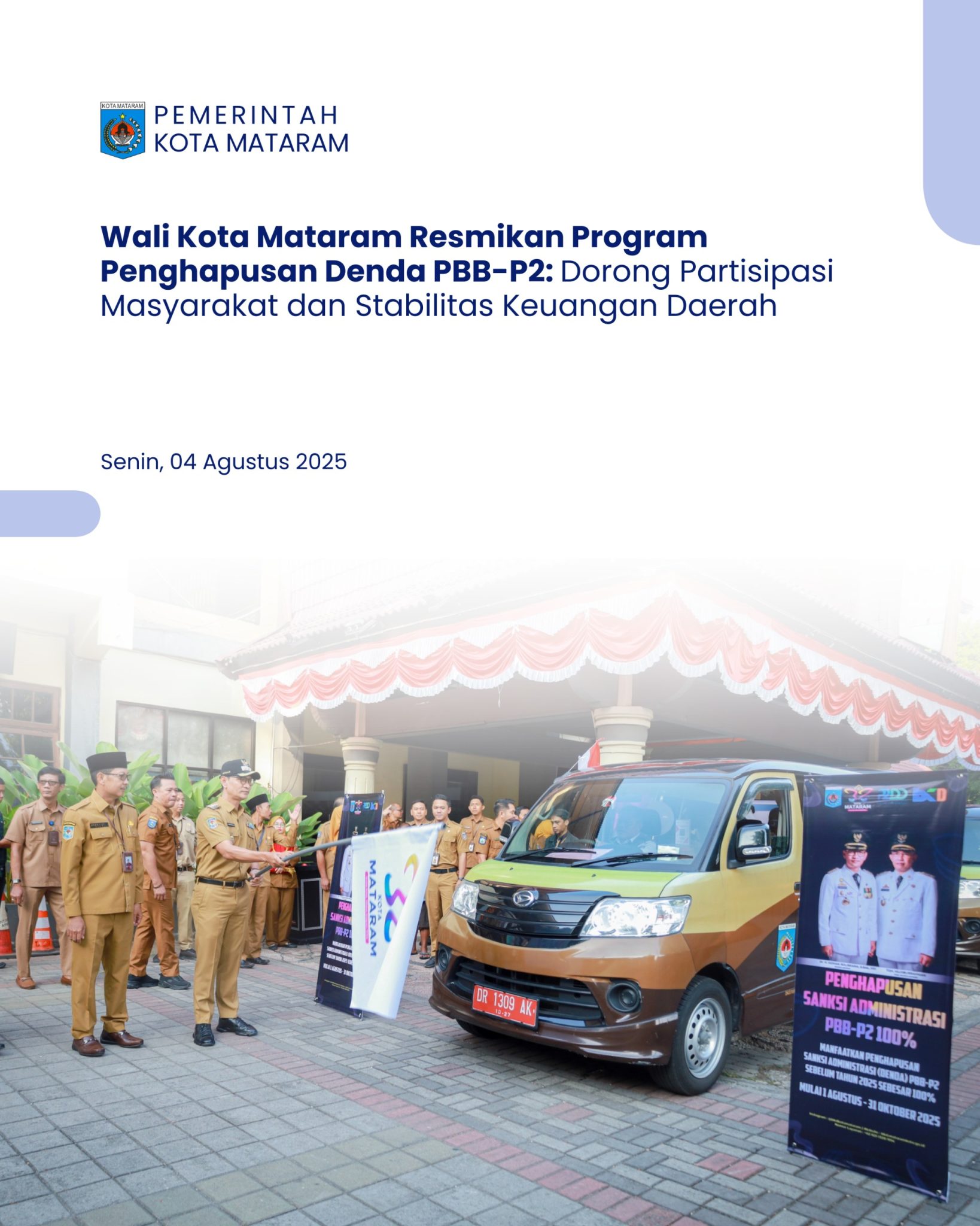 Wali Kota Mataram Resmikan Program Penghapusan Denda PBB-P2: Dorong Partisipasi Masyarakat dan Stabilitas Keuangan Daerah